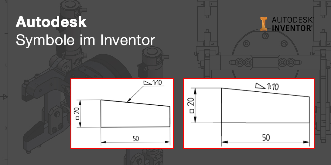 Symbole in Autodesk Inventor und wie Sie diese richtig anwenden.